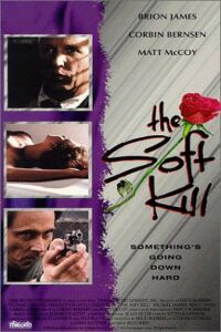 Soft Kill, The (1994)