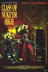 Class of Nuke 'em High (1986)