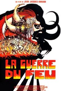 Guerre du Feu, La (1981)