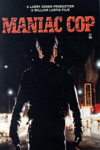 Maniac Cop (1988)