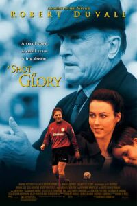 Shot at Glory, A (2000)