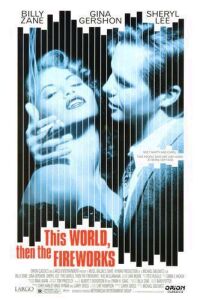 This World, Then the Fireworks (1997)