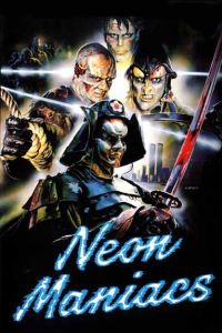 Neon Maniacs (1986)