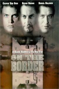 On the Border (1998)