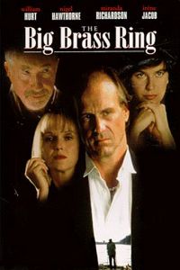 Big Brass Ring, The (1999)