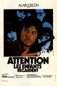 Attention, les Enfants Regardent (1978)