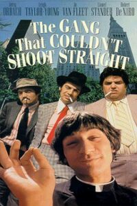 Gang That Couldn't Shoot Straight, The (1971)