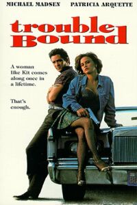 Trouble Bound (1993)