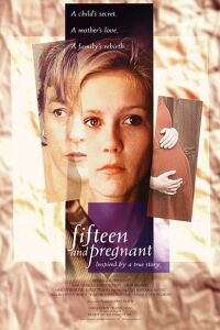 Fifteen and Pregnant (1998)