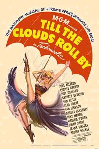 Till the Clouds Roll By (1946)