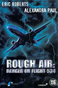 Rough Air: Danger on Flight 534 (2001)