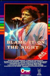 Blame It on the Night (1984)