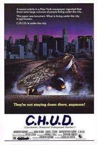 C.H.U.D. (1984)