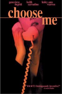 Choose Me (1984)