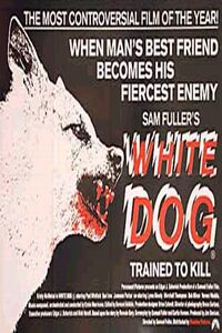 White Dog (1982)