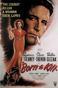 Born to Kill (1947)