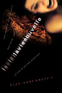 Vie Nouvelle, La (2002)