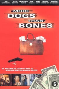 More Dogs Than Bones (2000)