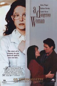 Dangerous Woman, A (1993)