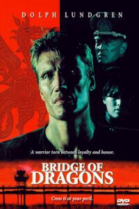 Bridge of Dragons (1999)