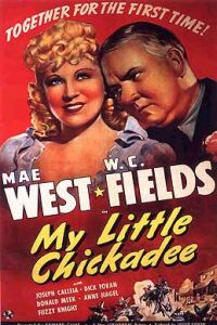 My Little Chickadee (1940)