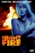 Night Fire (1994)