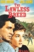 Lawless Breed, The (1953)