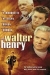 Walter and Henry (2001)