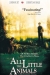 All the Little Animals (1998)