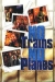 No Trains No Planes (1999)