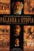 Palavra e Utopia (2000)
