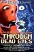 Through Dead Eyes (1999)