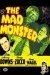 Mad Monster, The (1942)