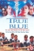 True Blue (1996)