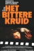 Bittere Kruid, Het (1985)