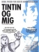 Tintin og Mig (2003)