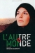 Autre Monde, L' (2001)
