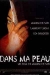 Dans Ma Peau (2002)