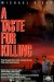 Taste for Killing, A (1992)