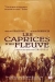 Caprices d'un Fleuve, Les (1996)