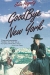 Goodbye, New York (1985)