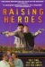 Raising Heroes (1996)