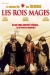 Rois Mages, Les (2001)
