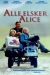 Alla lskar Alice (2002)