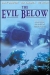 Evil Below, The (1989)