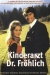 Kinderarzt Dr. Frhlich (1972)