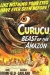 Curucu, Beast of the Amazon (1956)