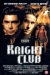 Knight Club (2001)