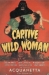 Captive Wild Woman (1943)