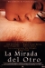 Mirada del Otro, La (1998)